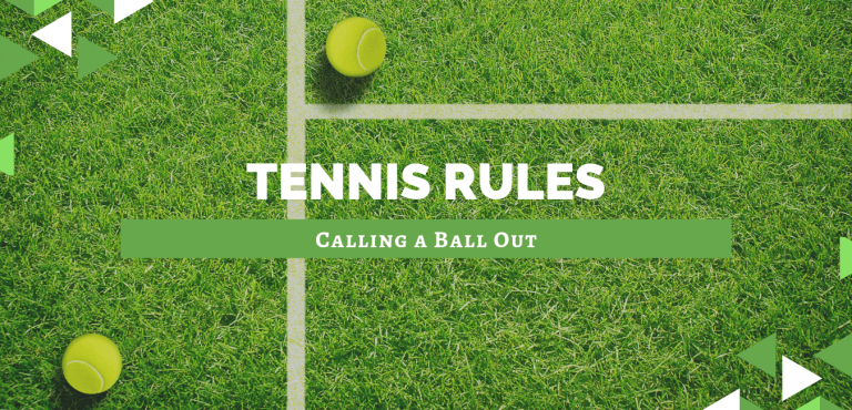 Rules of Tennis Ball